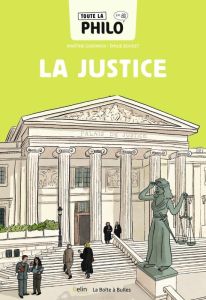 Toute la philo en BD Tome 6 : La justice - Gasparov Martine - Boudet Emilie