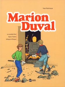 Marion Duval Intégrale Tome 1 : Le scarabée bleu %3B Rapt à l'Opéra %3B Attaque à Ithaque - Pommaux Yvan