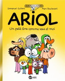 Ariol Tome 1 : Un petit âne comme vous et mois - Album collector - Guibert Emmanuel - Boutavant Marc