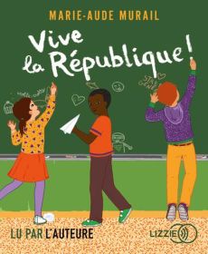 Vive la République ! 1 CD audio MP3 - Murail Marie-Aude