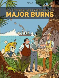 Major Burns Tome 3 : Les pittoresques expéditions du Major Burns - Devig