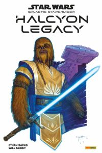 Star Wars Galactic Starcruiser. Halcyon Legacy - Sacks Ethan - Sliney Will - Rosenberg Rachelle - D