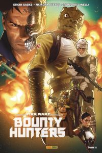Star Wars : Bounty Hunters Tome 5 : L'attaque contre le Vermillion - Sacks Ethan - Bustos Natacha - Villanelli Paolo -