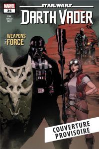 Star Wars - Dark Vador Tome 7 : La Force déchaînée - Pak Greg - Gorham Adam - Ienco Raffaele