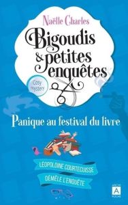 Bigoudis et petites enquêtes/05/Panique au festival du livre - Charles Naëlle