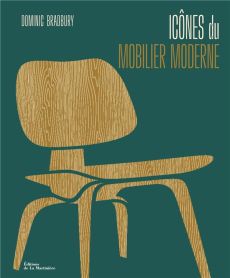 Icônes du mobilier moderne - Bradbury Dominic