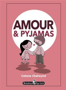 Amour & pyjamas - Chetwynd Catana