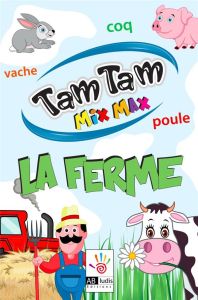 TAM TAM - LA FERME - JEU DE LECTURE - COSTANTINI F.