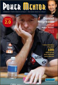 Poker mentor. 100 idées-force pour bétonner votre hold'em - Negreanu Daniel - Taccia Bruno