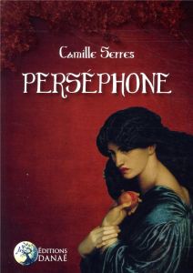 Perséphone - Serres Camille