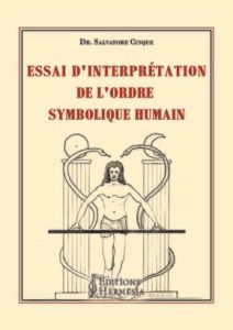 Essai d'interprétation de l'ordre symbolique humain - Cinque Salvatore
