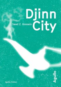 Djinn City - Hossain Saad Z. - Le Ruyet Jean-François