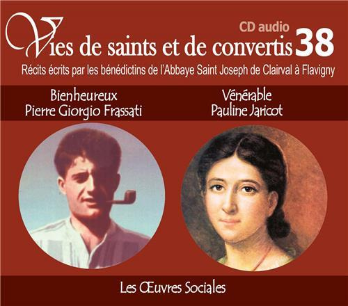 Emprunter Bienheureux Pier Giorgio Frassati et vénérable Pauline Jaricot. Les oeuvres sociales, 1 CD audio livre