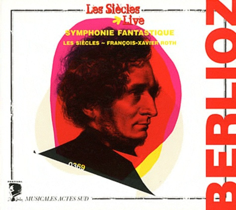 Emprunter Symphonie fantastique Berlioz. 1 CD audio livre