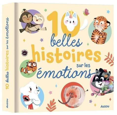 Emprunter 10 belles histoires sur les émotions livre