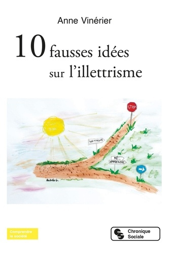 Emprunter 10 fausses idées sur l'illettrisme livre