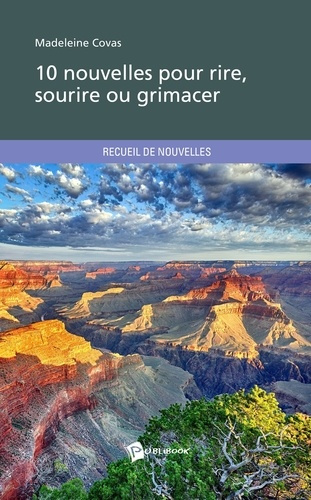 Emprunter 10 nouvelles pour rire, sourire ou grimacer livre