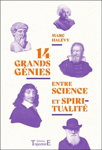 Emprunter 14 grands génies entre science et spiritualité livre