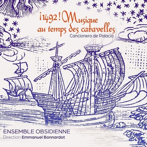Emprunter 1492. Musique au temps des Caravelles. Cancionero de Palacio, 1 CD audio MP3 livre