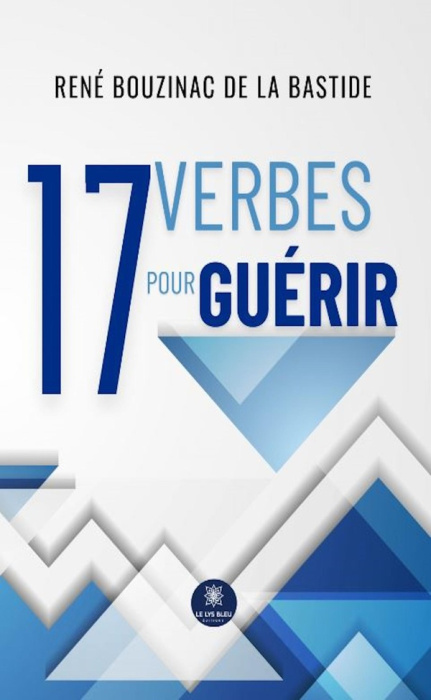 Emprunter 17 verbes pour guérir livre