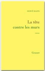 Emprunter LA TETE CONTRE LES MURS livre