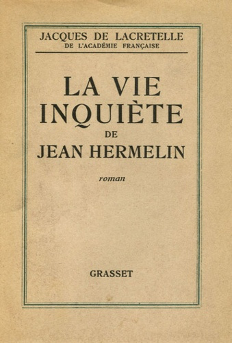 Emprunter La vie inquiete de Jean Hermelin livre