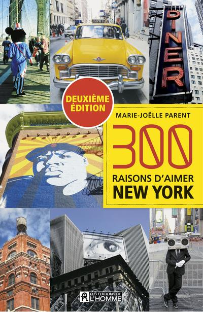 Emprunter 300 raisons d'aimer New York. 2e édition livre