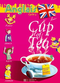 Emprunter Anglais 1re année CE2 Cycle 3 Cup of Tea. CD audio pour la classe, 2 CD audio livre