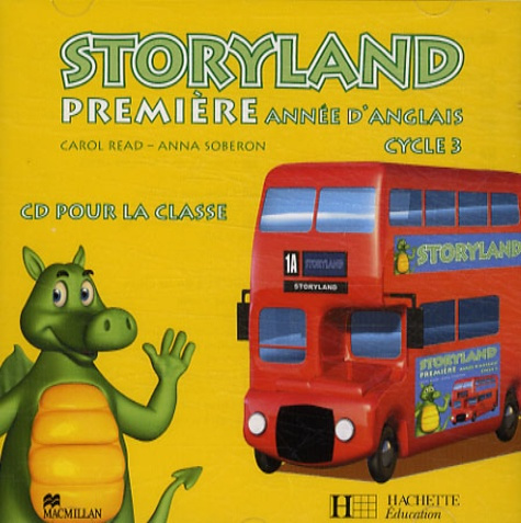 Emprunter Anglais 1re année Cycle 3 Storyland . CD audio pour la classe, Edition 2007, 1 CD audio livre