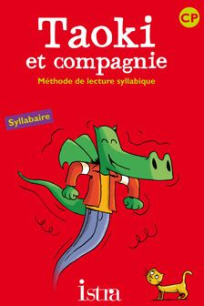 Emprunter Taoki et compagnie CP. Méthode de lecture syllabique, Edition 2010 livre