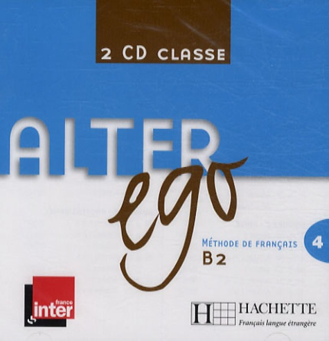 Emprunter Alter ego 4 B2. 2 CD audio classe livre