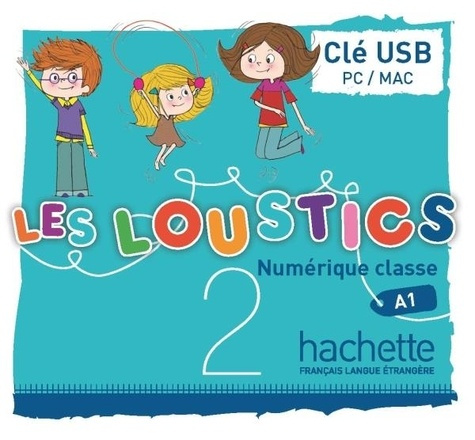 Emprunter Les Loustics 2 Manuel numérique interactif pour l'enseignant. Clé USB livre
