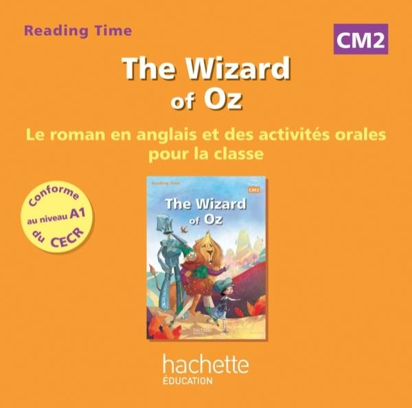 Emprunter The Wizard of Oz CM2. Le roman en anglais et des activités orales pour la classe, 1 CD audio livre