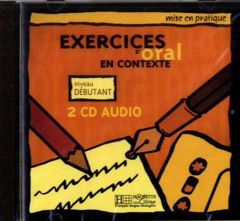 Emprunter Exercices d'oral en contexte. Niveau débutant, 2 CD audio livre