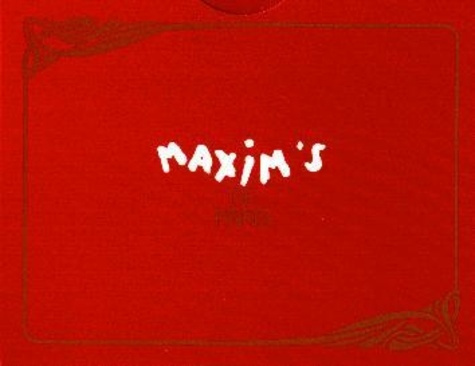 Emprunter Maxim's Rouge et Or livre