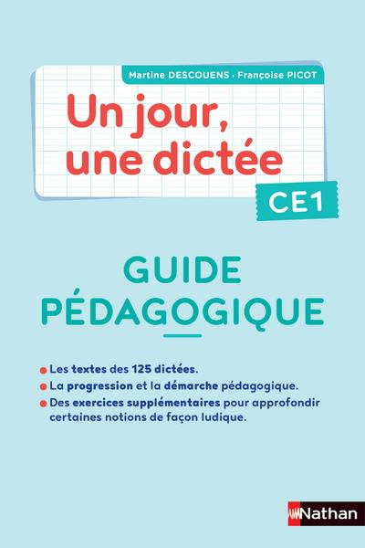 Emprunter Un jour, une dictée CE1. Cahier corrigé Guide PCF livre