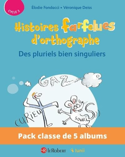 Emprunter Pack de 5 ex Histoires farfelues d'orthographe - Des pluriels bien singuliers livre
