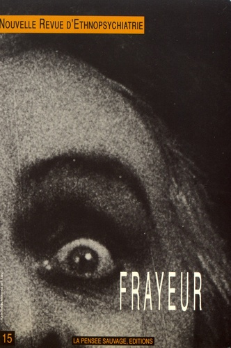 Emprunter Nouvelle revue d'ethnopsychiatrie N° 15 : Frayeur livre