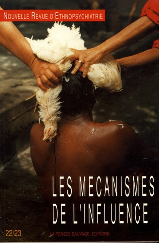 Emprunter Nouvelle revue d'ethnopsychiatrie N° 22-23 : Les mécanismes de l'influence livre