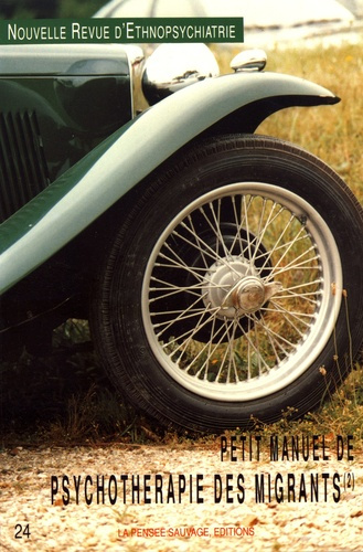 Emprunter Nouvelle revue d'ethnopsychiatrie N° 24 : Petit manuel de psychothérapie des migrants. Tome 2 livre