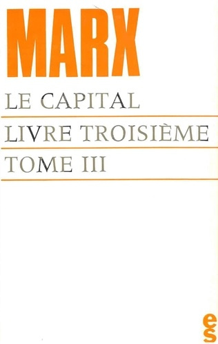 Emprunter Le capital Livre troisième, Tome 3 livre