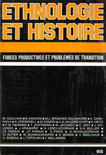 Emprunter Ethnologie et histoire. Forces productives et problèmes de transition livre