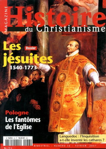 Emprunter Histoire du christianisme N° 36, Février 2007 : Les jésuites (1540-1773) livre
