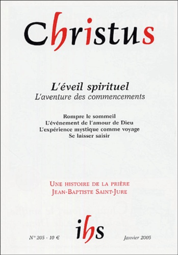 Emprunter Christus N° 205, Tome 52, Janvier 2005 : L'éveil spirituel, l'aventure des commencements livre