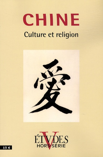 Emprunter Etudes Hors-série : Chine. Culture et religion livre