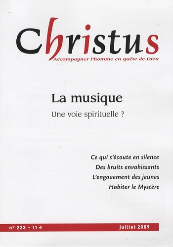 Emprunter Christus N° 223, Juillet 2009 : La musique : une voie spirituelle ? livre