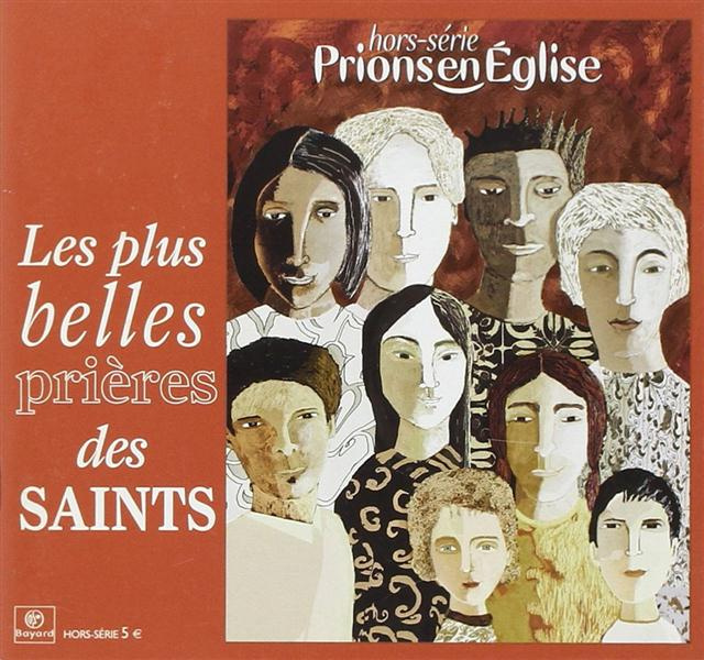 Emprunter Prions en Eglise petit format Hors-série : Les plus belles prières des saints livre