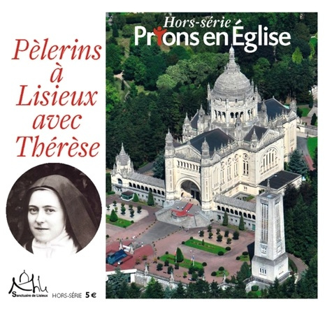 Emprunter Prions en Eglise Hors-série : Pèlerins à Lisieux avec Thérèse livre