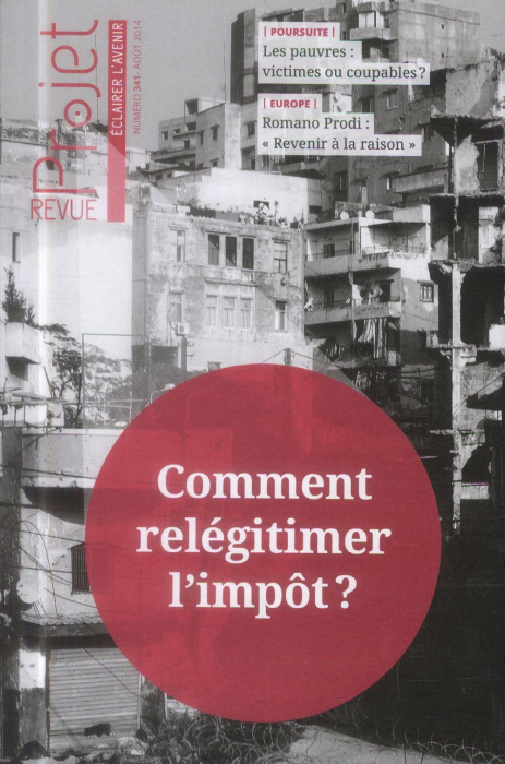 Emprunter Projet N° 341, Août 2014 : Comment relégitimer l'impôt ? livre