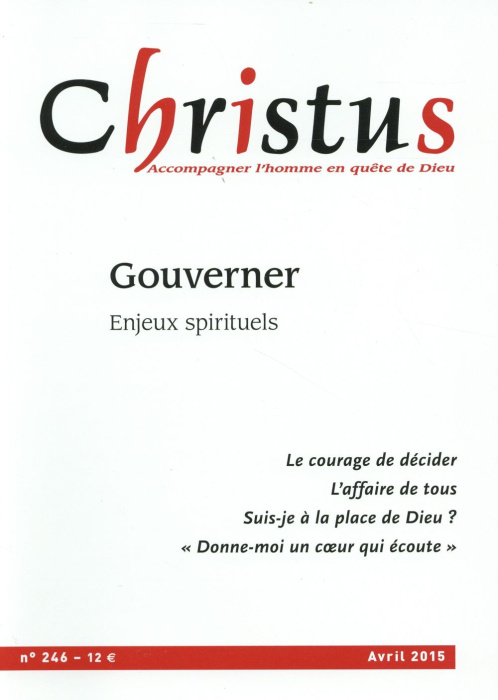 Emprunter Christus N° 246, Avril 2015 : Gouverner : enjeux spirituels livre